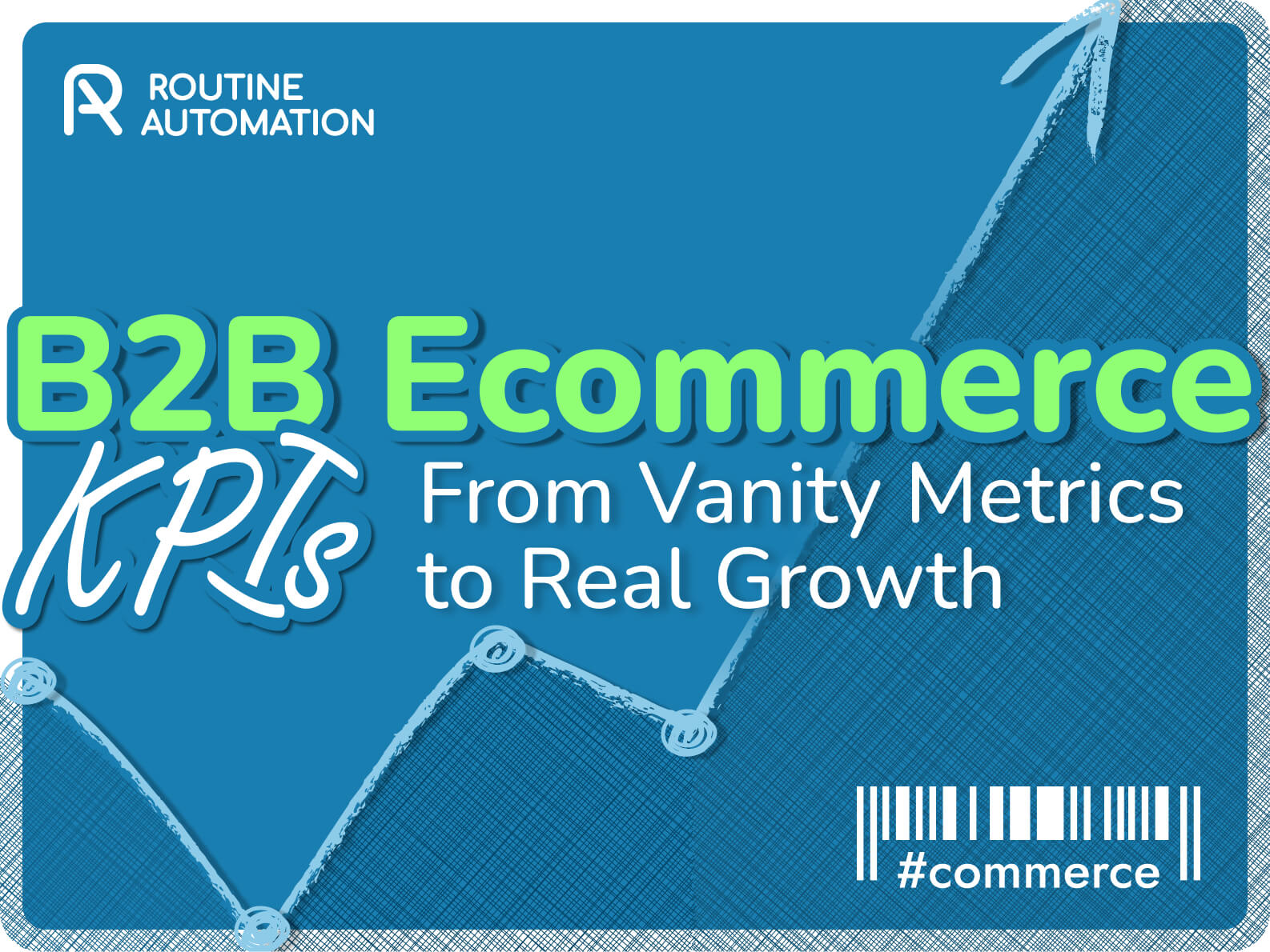 Key Metrics and KPIs That Define B2B Ecommerce Success