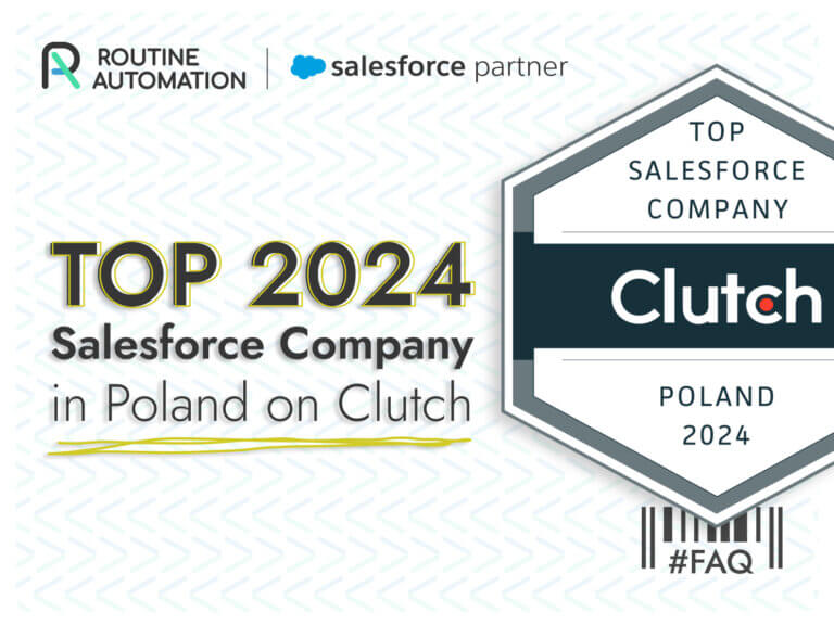 Routine Automation wśród najlepszych firm Salesforce w Polsce w 2024 roku według Clutch