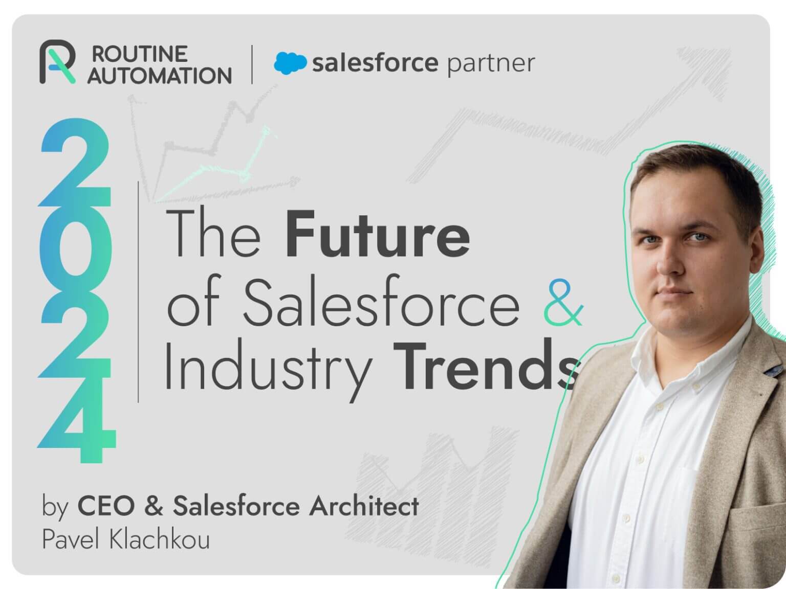 The Future of Salesforce and Industry Trends in 2024 - Routine Automation