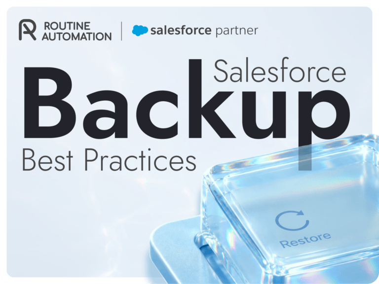 Salesforce Backup and Recovery Best Practices